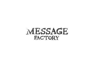 Message Factory